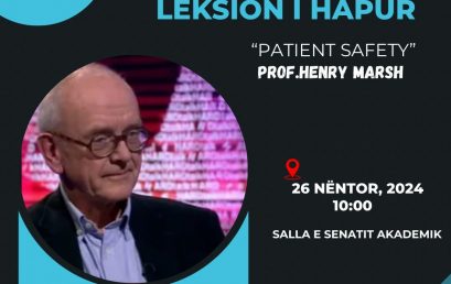 Leksion i hapur me temë “Patient Safety” nga Henry Marsh