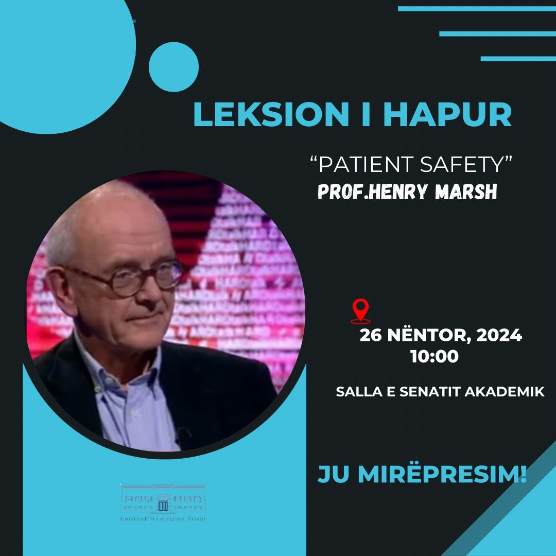 Leksion i hapur me temë “Patient Safety” nga Henry Marsh