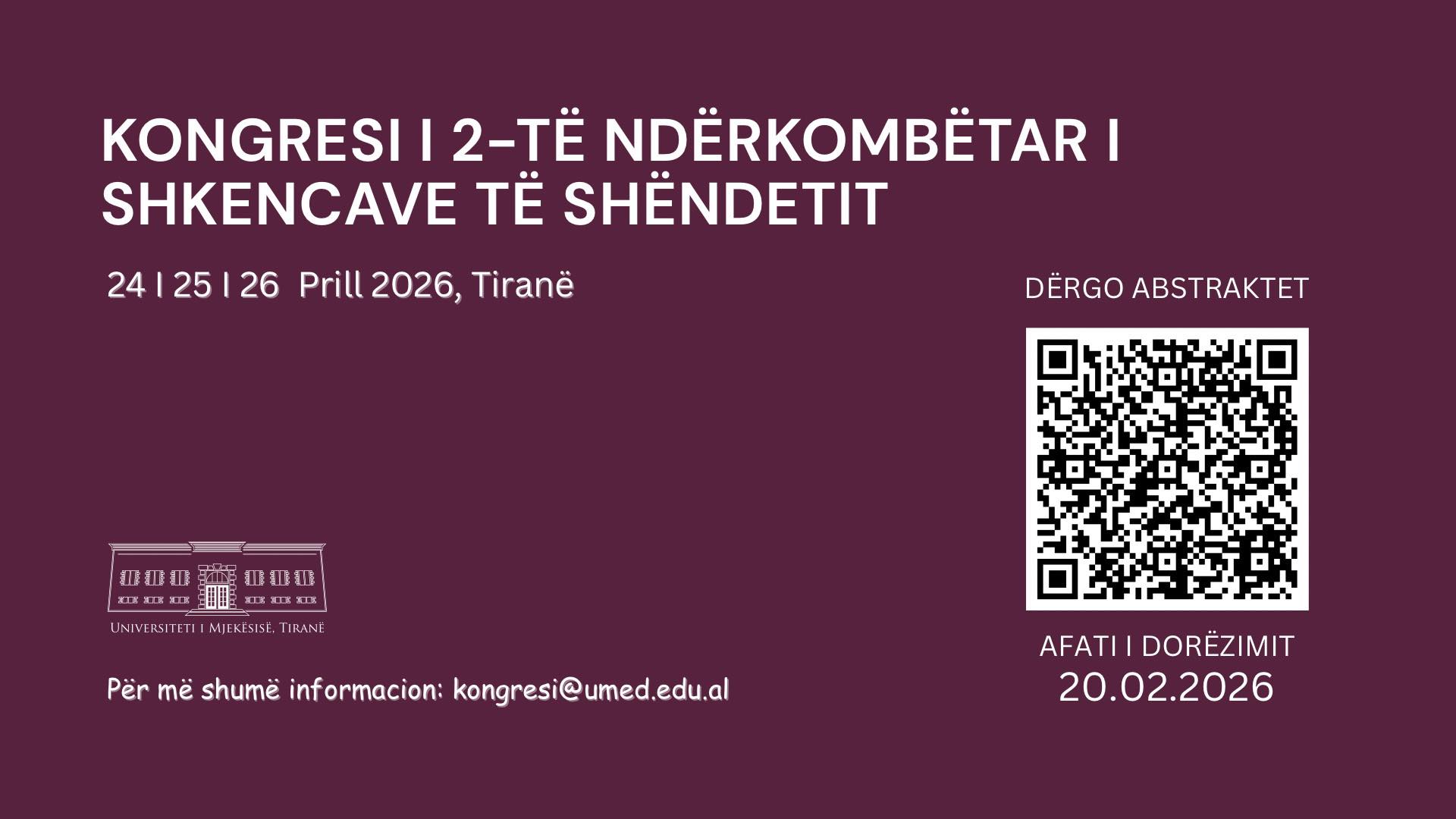 KONGRESI I 2-TË NDËRKOMBËTAR I SHKENCAVE TË SHËNDETIT KONGRESI I 2-TË NDËRKOMBËTAR I SHKENCAVE TË SHËNDETIT